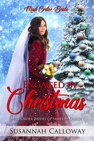 Engaged by Christmas by Susannah Calloway