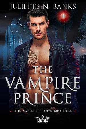 The Vampire Prince by Juliette N. Banks