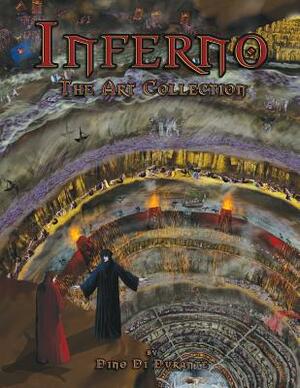 Inferno: The Art Collection by Dino Di Durante