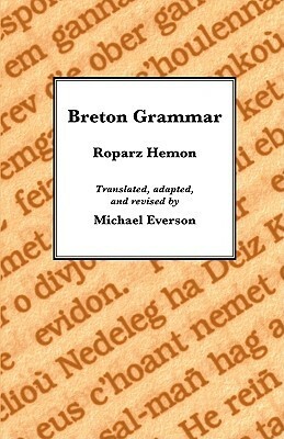 Breton Grammar by Roparz Hemon, Michael Everson