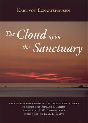 Cloud Upon the Sanctuary by J. W. Brodie-Innes, Karl Von Eckartshausen