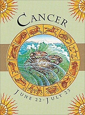 Cancer: June 22 - July 23 by Ariel Books