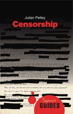 Censorship: A Beginner's Guide by Julian Petley