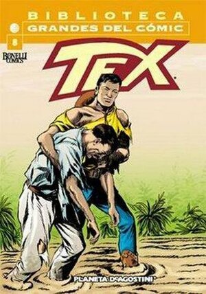 Biblioteca Grandes del Cómics: Tex, #8 by Gianluigi Bonelli, Aurelio Galleppini, Francesco Gamba