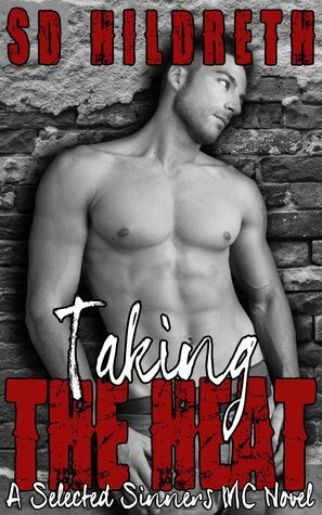 Taking the Heat by Scott Hildreth