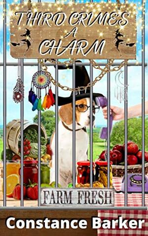 Third Crime's a Charm by Constance Barker