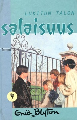 Lukitun talon salaisuus by Enid Blyton