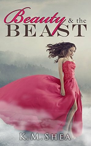 Beauty and the Beast by K.M. Shea