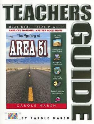 The Mystery at Area 51 by Carole Marsh