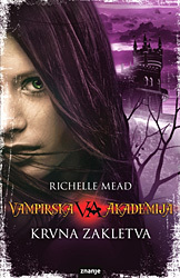 Krvna zakletva by Richelle Mead