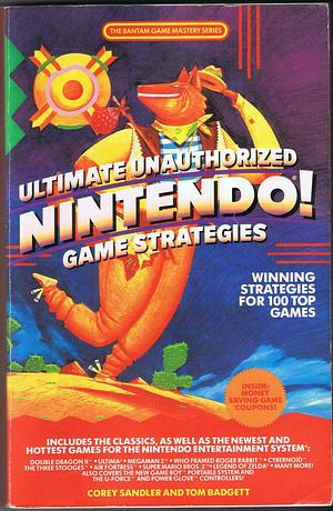 Ultimate Unauthorized Nintendo Game Strategies: Winning Strategies for 100 Top Games, Volume 1 by BiBTeX EndNote RefMan