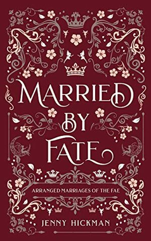 Married by Fate by Jenny Hickman