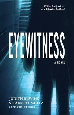 Eyewitness by Judith Blevins, Carroll Multz