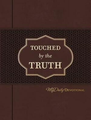 Touched by the Truth by Johnny Hunt