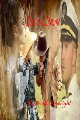 Love of a Lifetime by Faith Loveright