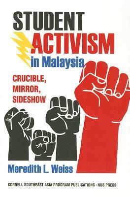 Student Activism in Malaysia by Meredith Weiss