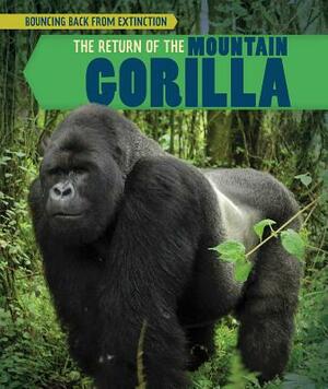 The Return of the Mountain Gorilla by Sarah Machajewski