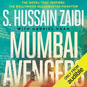 Mumbai Avengers by S. Hussain Zaidi