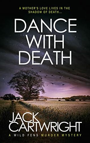 Dance With Death by Jack Cartwright
