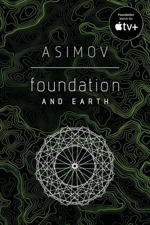 Foundation and Earth by Isaac Asimov