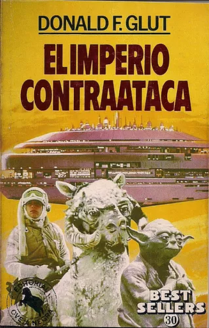 Star Wars, episodio V: el imperio contraataca by Donald F. Glut