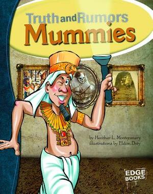 Mummies by Heather L. Montgomery