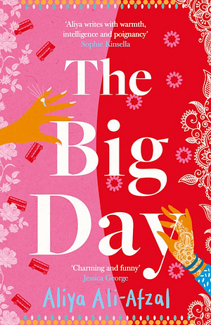 The Big Day by Aliya Ali-Afzal