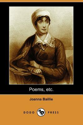 Poems, Etc. by Joanna Baillie