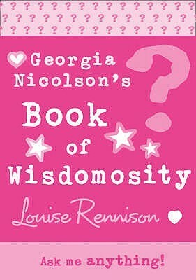 Georgia's Book of Wisdomosity by Louise Rennison