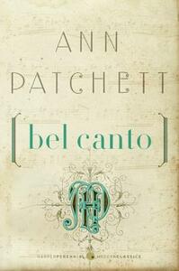 Bel Canto by Ann Patchett