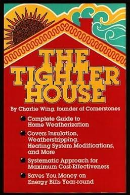 The Tighter House by Larry Stains