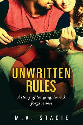 Unwritten Rules by M. A. Stacie