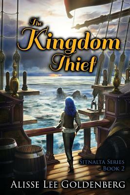 The Kingdom Thief by Alisse Lee Goldenberg