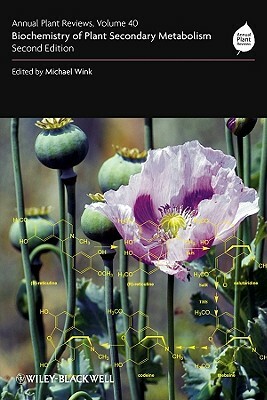 Biochemistry of Plant Secondary Metabolism by Michael Wink