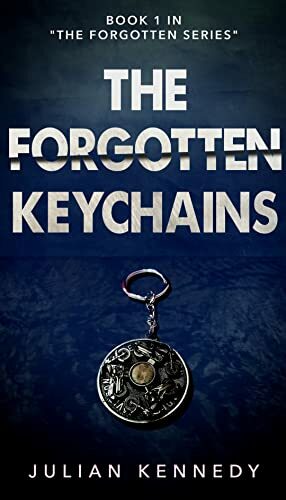 The Forgotten Keychains  by Julian Kennedy