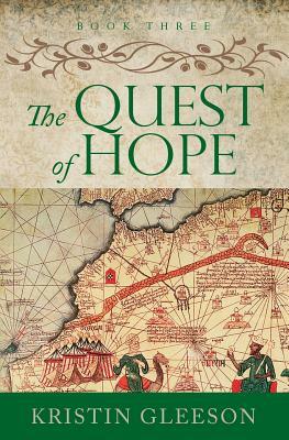 The Quest of Hope by Kristin Gleeson