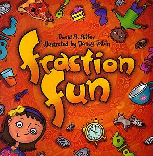 Fraction Fun by David A. Adler
