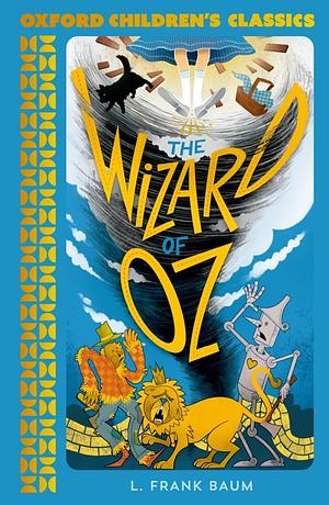 The Wonderful Wizard of Oz by L. Frank Baum