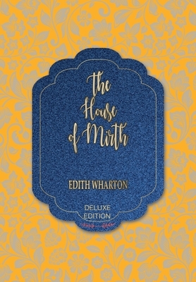 The House of Mirth by Edith Wharton