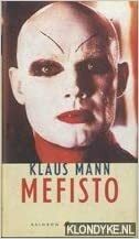 Mefisto: roman van een carrière by Klaus Mann, Gerrit Bussink