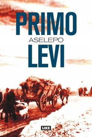 Aselepo by Primo Levi