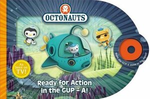 Octonauts: Ready for Action in the Gup-A by Grosset and Dunlap Pbl.