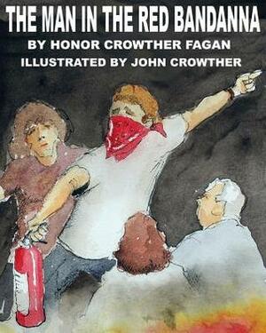 The Man in the Red Bandanna by Honor Crowther Fagan, John Crowther