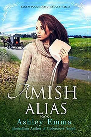 Amish Alias by Ashley Emma