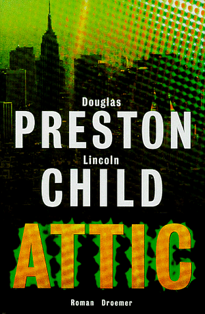 Attic by Douglas Preston