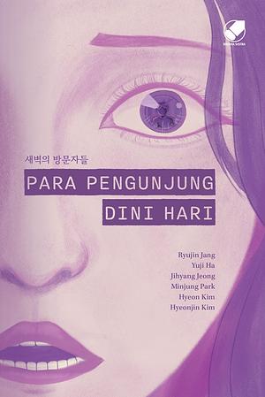 Para Pengunjung Dini Hari by Jang Ryujin