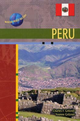 Peru by Yvonee Gritzner, Charles F. Gritzner