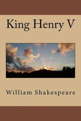 King Henry V by William Shakespeare