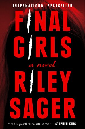 Final Girls: Le Sopravvissute by Riley Sager