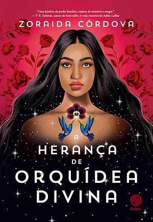 A herança de Orquídea Divina by Zoraida Córdova